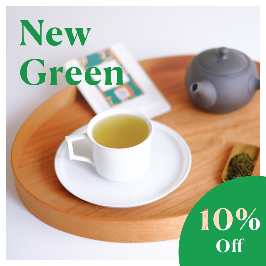 NEW GREEN TEA 10%OFF